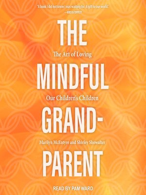 cover image of The Mindful Grandparent